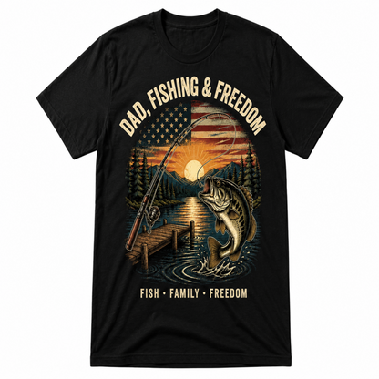 Dad, Fishing & Freedom T-Shirt