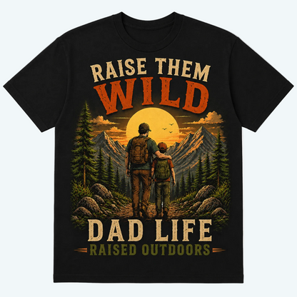 Raise Them Wild - Dad Life-vintage T-shirt
